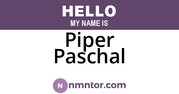 Piper Paschal