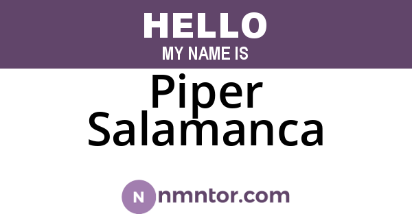 Piper Salamanca