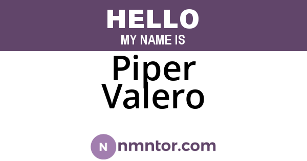Piper Valero