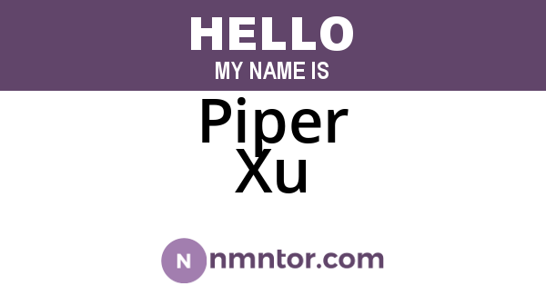Piper Xu