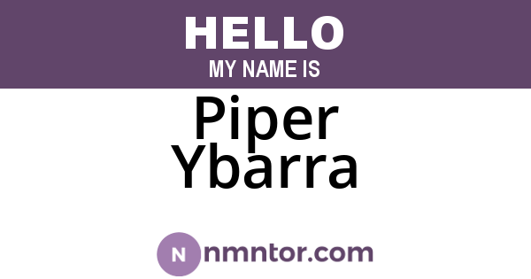 Piper Ybarra