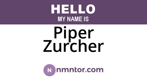 Piper Zurcher