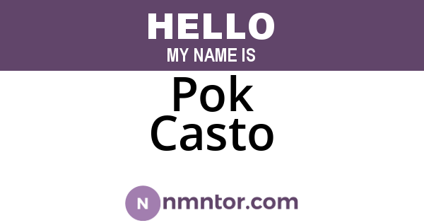 Pok Casto