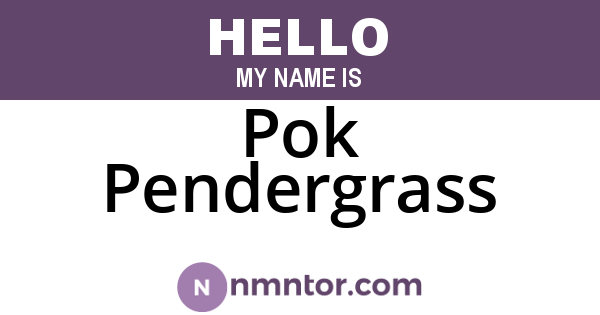Pok Pendergrass