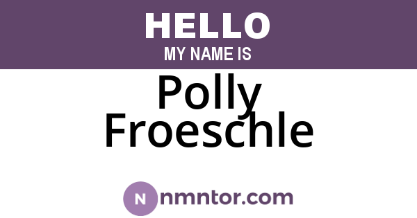 Polly Froeschle
