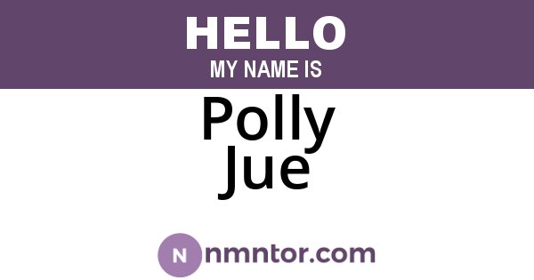 Polly Jue