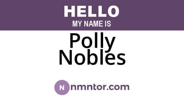 Polly Nobles