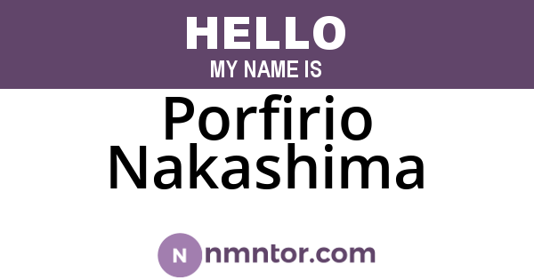 Porfirio Nakashima