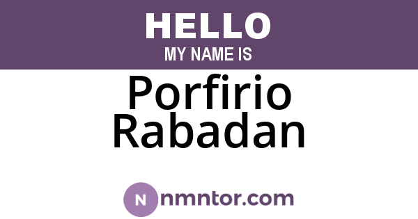 Porfirio Rabadan