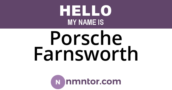 Porsche Farnsworth