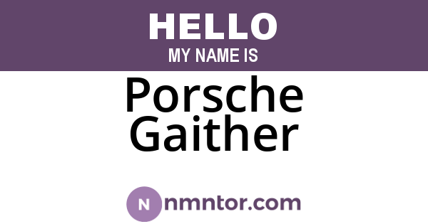 Porsche Gaither