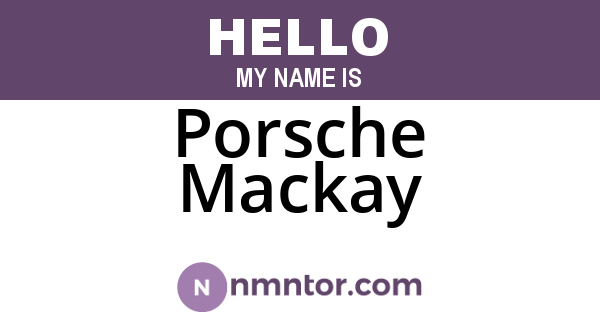 Porsche Mackay