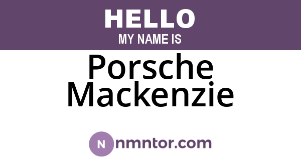 Porsche Mackenzie