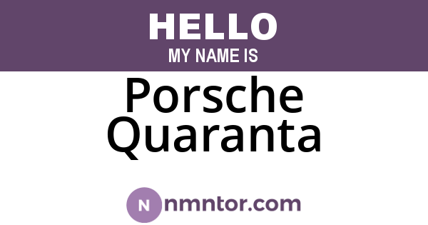 Porsche Quaranta