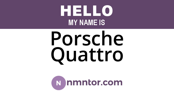 Porsche Quattro