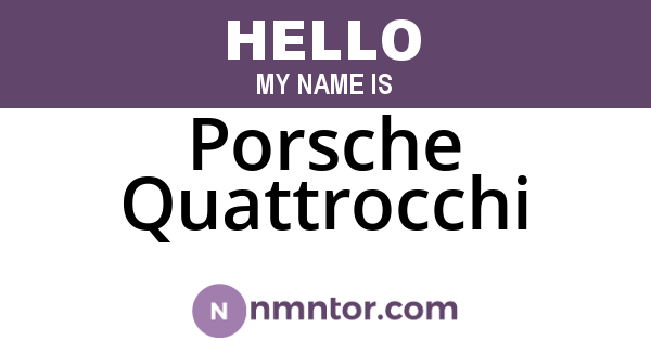 Porsche Quattrocchi
