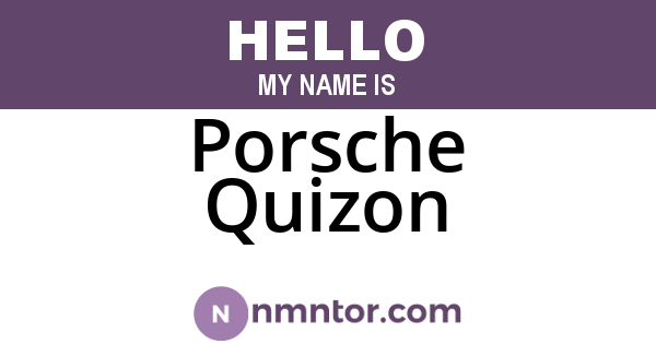 Porsche Quizon