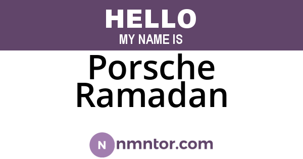 Porsche Ramadan