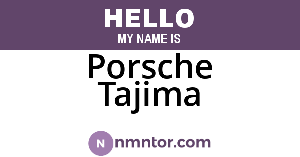 Porsche Tajima