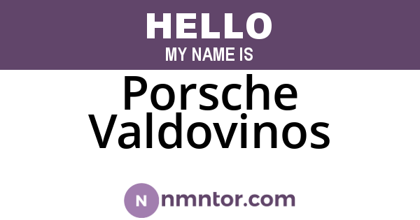 Porsche Valdovinos