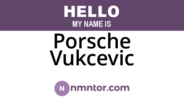Porsche Vukcevic