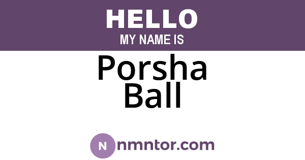 Porsha Ball