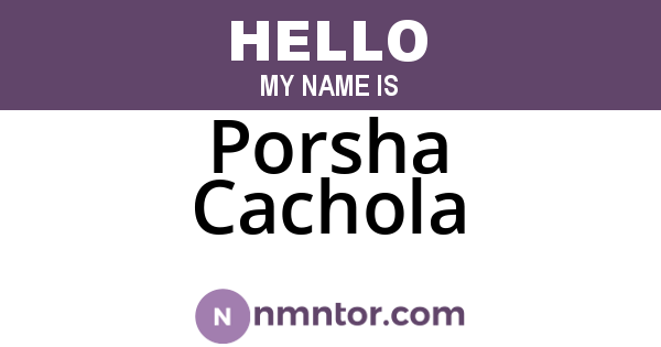 Porsha Cachola