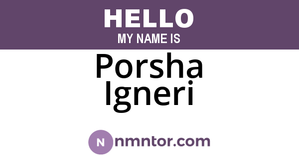 Porsha Igneri