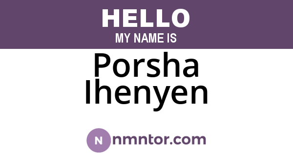 Porsha Ihenyen