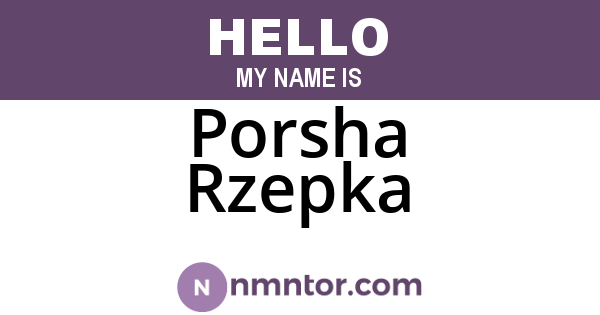 Porsha Rzepka