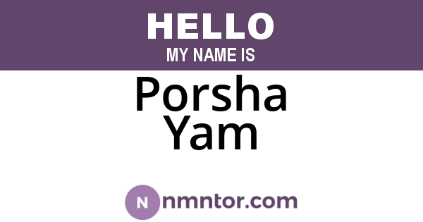 Porsha Yam