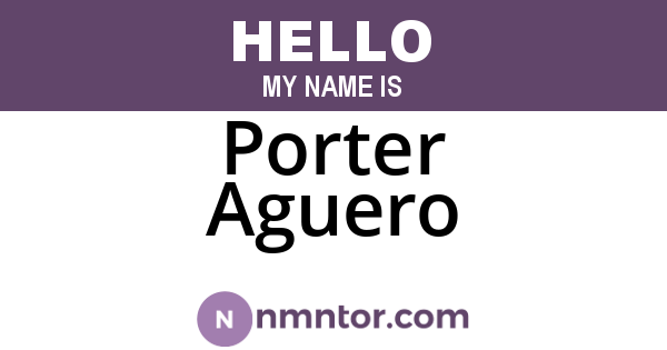 Porter Aguero