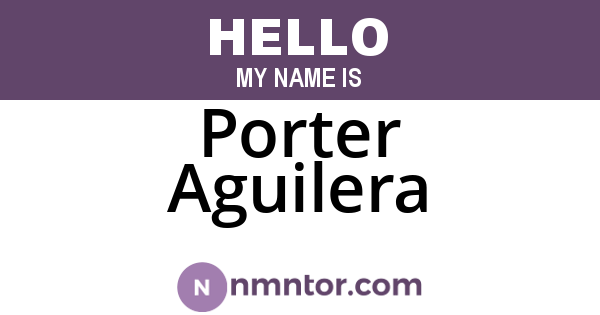 Porter Aguilera