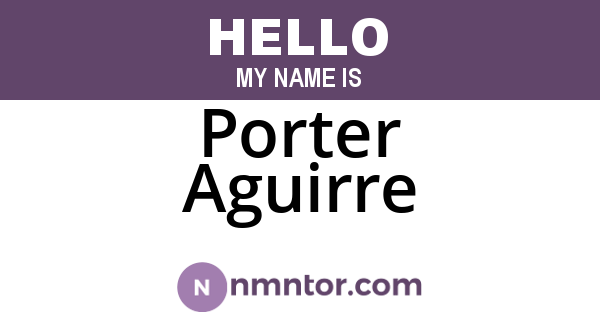 Porter Aguirre