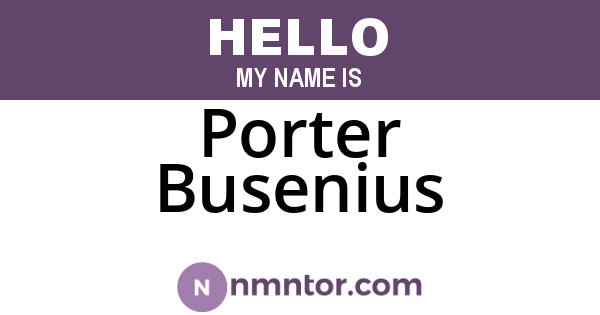 Porter Busenius