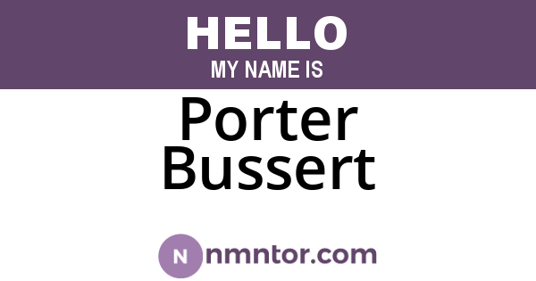 Porter Bussert