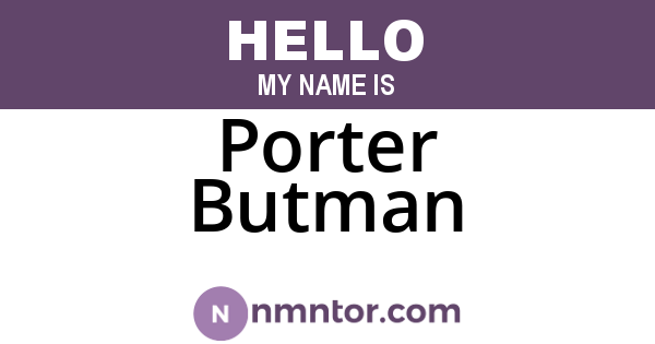 Porter Butman