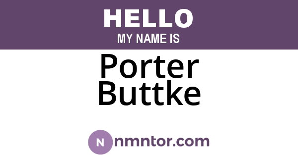 Porter Buttke