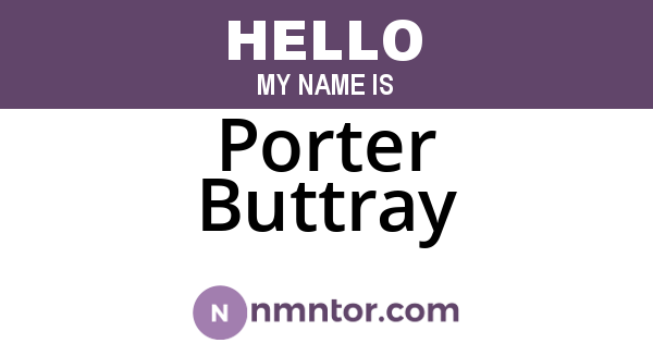 Porter Buttray