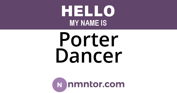 Porter Dancer