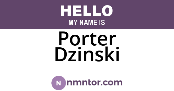 Porter Dzinski