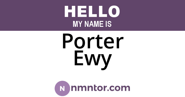 Porter Ewy