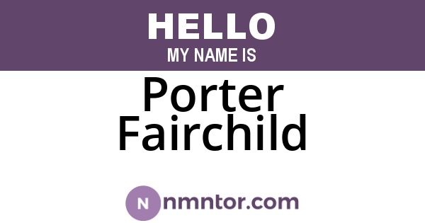 Porter Fairchild