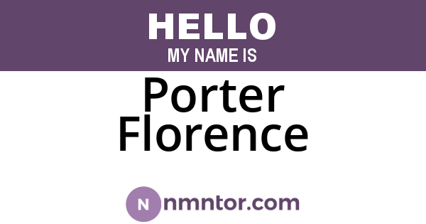 Porter Florence
