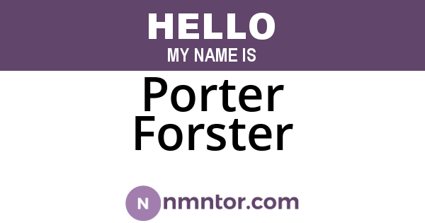 Porter Forster
