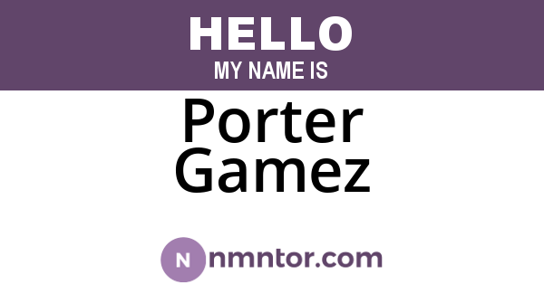 Porter Gamez