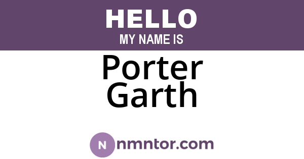 Porter Garth