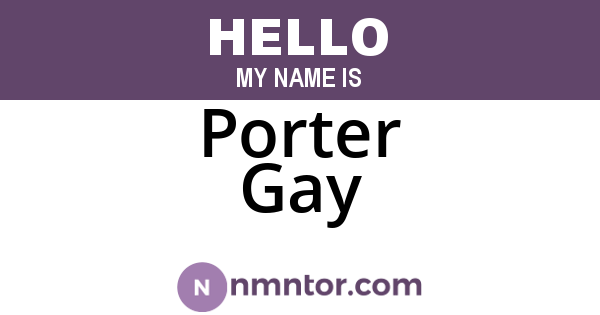 Porter Gay