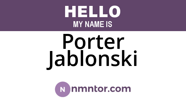 Porter Jablonski