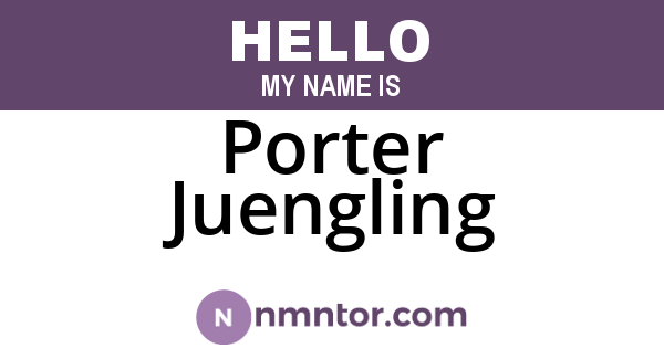 Porter Juengling